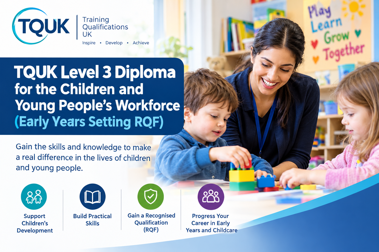 TQUK Level 3 Diploma for the Children and Young People’s Workforce (Early Years Setting RQF)